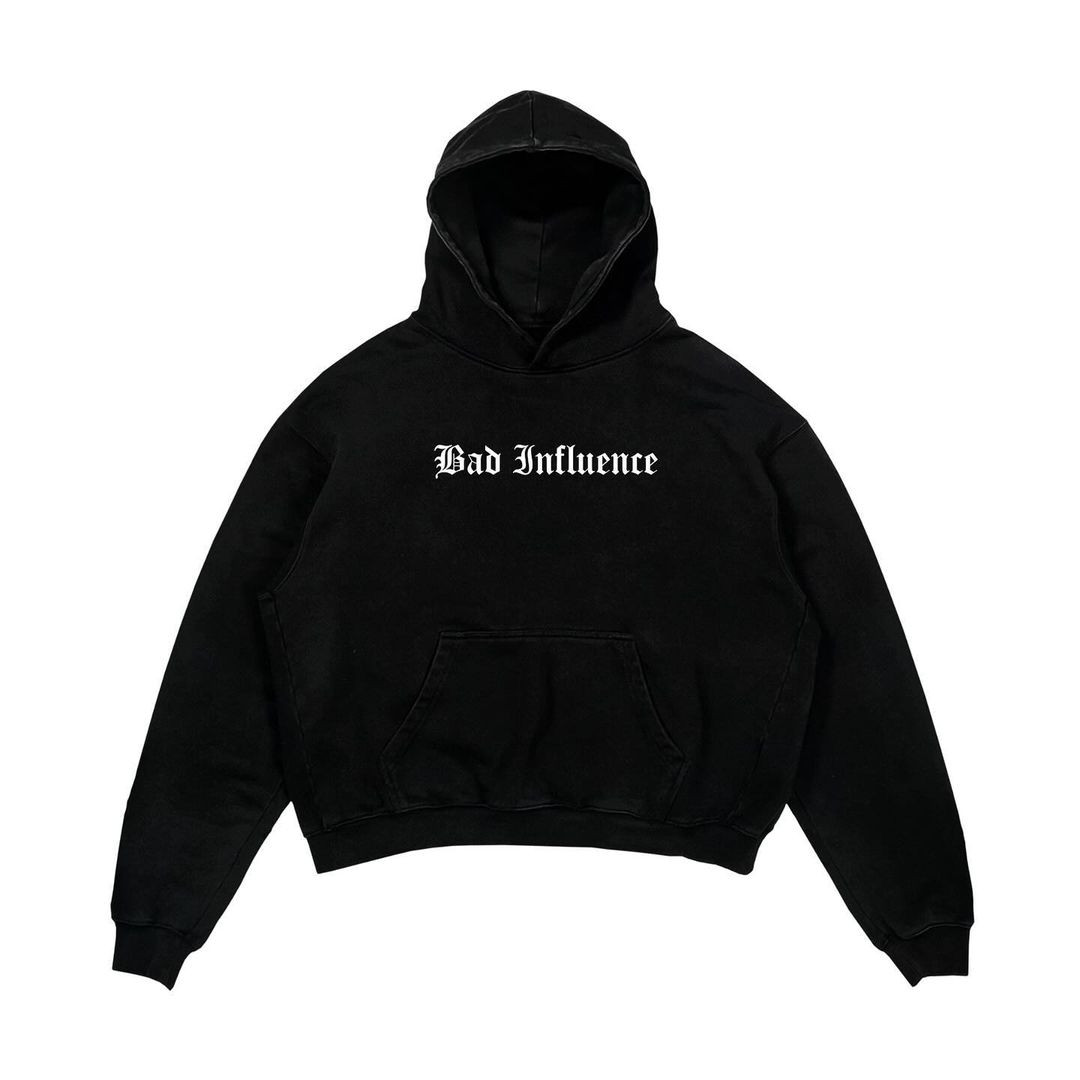 BAD INFLUENCE Hoodie